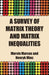 A Survey of Matrix Theory and Matrix Inequalities by Marvin Marcus