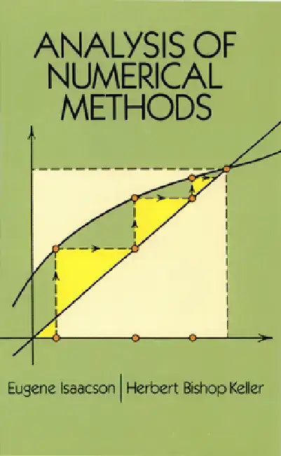 Analysis of Numerical Methods by Eugene Isaacson