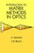 Introduction to Matrix Methods in Optics by A. Gerrard