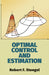 Optimal Control and Estimation by Robert F. Stengel