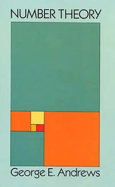 The Number Theory by George E. Andrews