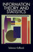 Information Theory and Statistics by Solomon Kullback
