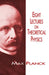 Eight Lectures on Theoretical Physics by Max Planck