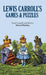 Lewis Carroll's Games and Puzzles by Lewis Carroll