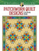 Patchwork Quilt Designs by Carol Schmidt