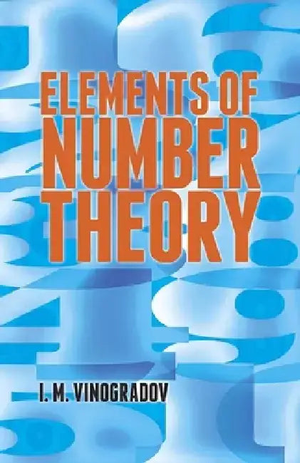 Elements of Number Theory by I. M. Vinogradov