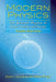 Modern Physics: The Quantum Physics of Atoms, Solids, and Nuclei: Third Edition by Robert L. Sproull