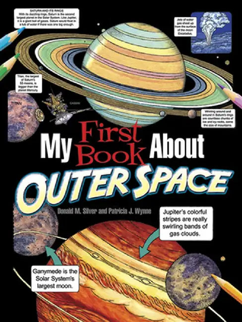 My First Book about Outer Space by Patricia J. Wynne