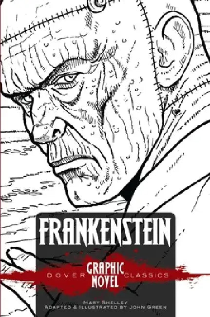 Frankenstein (Dover Graphic Novel Classics) by Mary Shelley