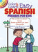 Color & Learn Easy Spanish Phrases for Kids by Roz Fulcher