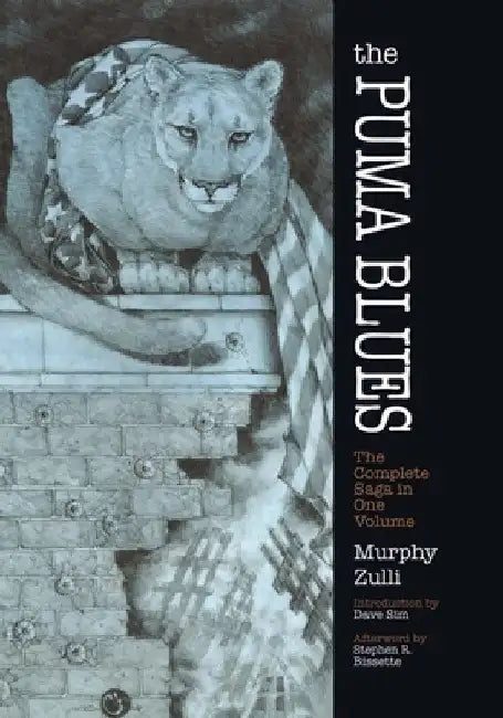 The Puma Blues: The Complete Saga in One Volume by Stephen Murphy