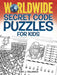 Worldwide Secret Code Puzzles for Kids by Tony J. Tallarico