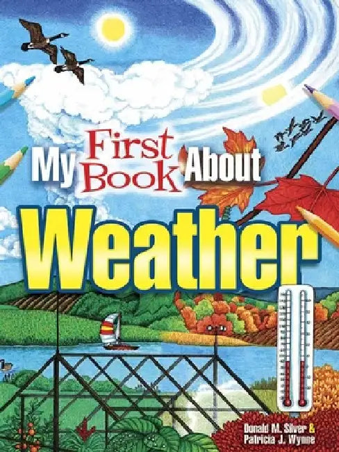 My First Book about Weather by Patricia J. Wynne