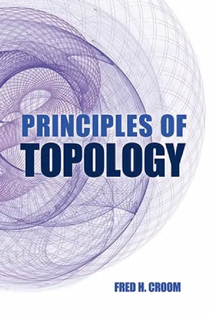 Principles of Topology by Fred H. Croom