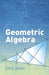 Geometric Algebra by Emil Artin