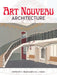 Art Nouveau Architecture by R. Beauclair