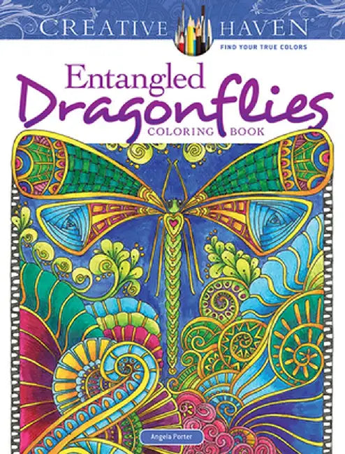 Creative Haven Entangled Dragonflies Coloring Book by Angela Porter