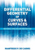 Differential Geometry of Curves and Surfaces: Revised and Updated Second Edition by Manfredo P. Do Carmo