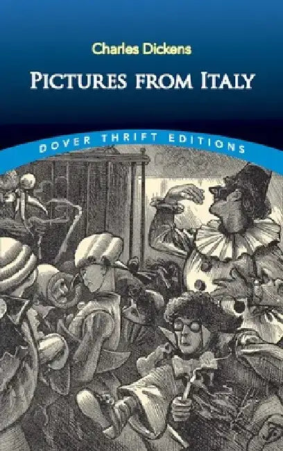 Pictures from Italy by Charles Dickens