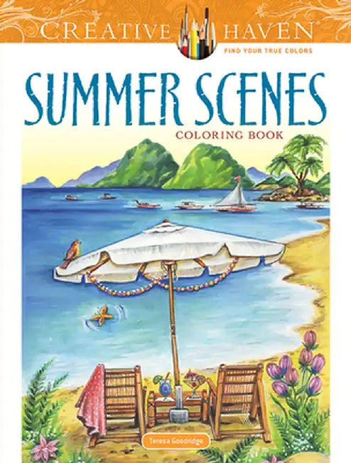 Creative Haven Summer Scenes Coloring Book by Teresa Goodridge