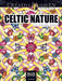 Creative Haven Deluxe Edition Celtic Nature Coloring Book by Cari Buziak