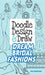 Doodle Design & Draw Dream Bridal Fashions by Eileen Rudisill Miller