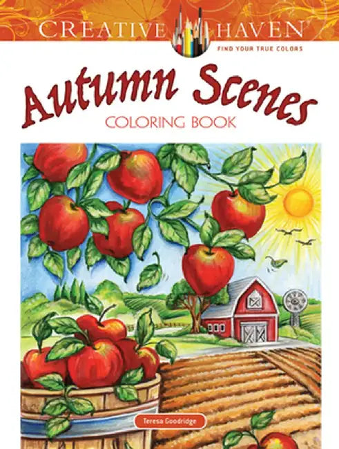 Creative Haven Autumn Scenes Coloring Book by Teresa Goodridge