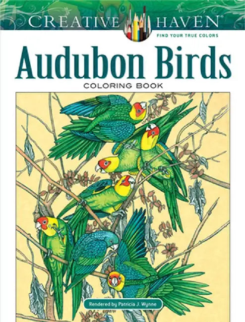 Creative Haven Audubon Birds Coloring Book by Patricia J. Wynne