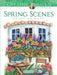 Creative Haven Spring Scenes Coloring Book by Teresa Goodridge