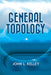 General Topology by John L. Kelley