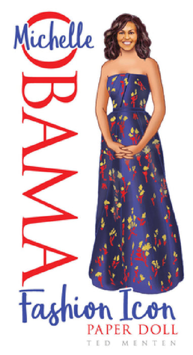 Michelle Obama Fashion Icon Paper Doll by Ted Menten