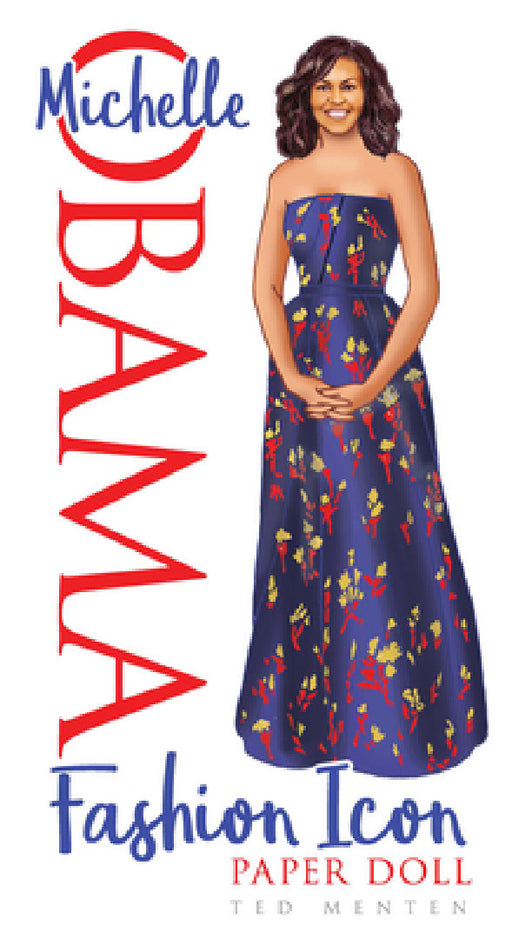 Michelle Obama Fashion Icon Paper Doll by Ted Menten
