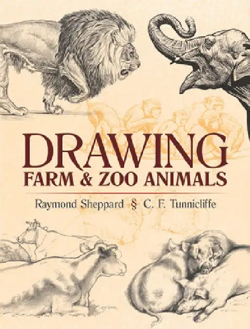 Drawing Farm and Zoo Animals by Raymond Sheppard