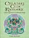 Creating Celtic Knotwork: A Fresh Approach to Traditional Design by Cari Buziak