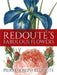 Redoute's Fabulous Flowers by Pierre-Joseph Redout'