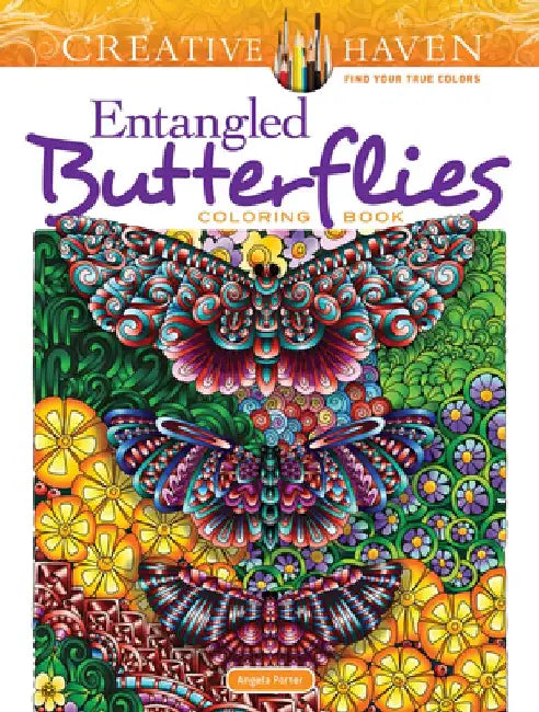 Creative Haven Entangled Butterflies Coloring Book by Angela Porter