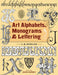Art Alphabets, Monograms, and Lettering by J. M. Bergling