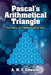 Pascal's Arithmetical Triangle: The Story of a Mathematical Idea by A. W. F. Edwards