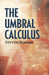 The Umbral Calculus by Steven Roman