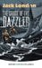 The Cruise of the Dazzler by Jack London
