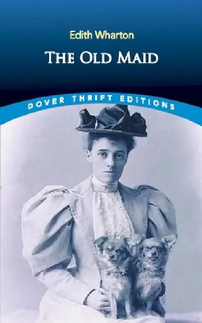 The Old Maid by Edith Wharton
