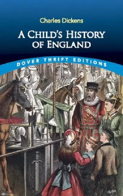 A Child's History of England by Charles Dickens