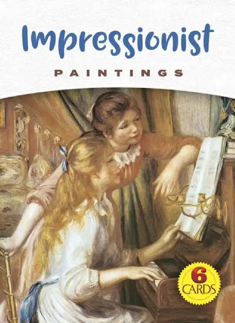 Impressionist Paintings: 6 Cards by Dover Publications Inc