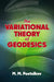 The Variational Theory of Geodesics by M. M. Postnikov