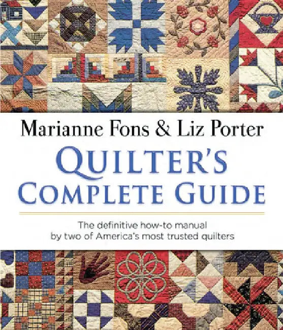 Quilter'S Complete Guide by Marianne Fons