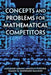 Concepts and Problems for Mathematical Competitors by Alexander Sarana