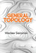 General Topology by Waclaw Sierpinski