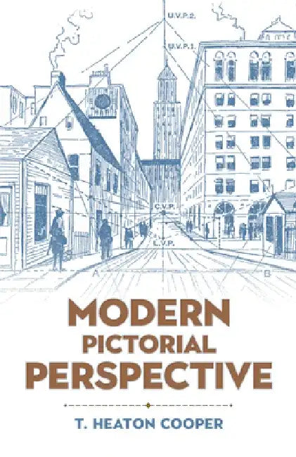 Modern Pictorial Perspective by T. Heaton Cooper