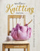 The Beginner's Knitting Manual: The Ultimate Book of Tips and Techniques by Debbie Tomkies