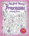 My Magical World! Princesses Coloring Book: Includes 100 Glitter Stickers! by Isabelle Metzen